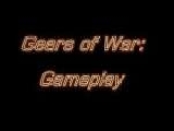 Gears Of War - Gameplay